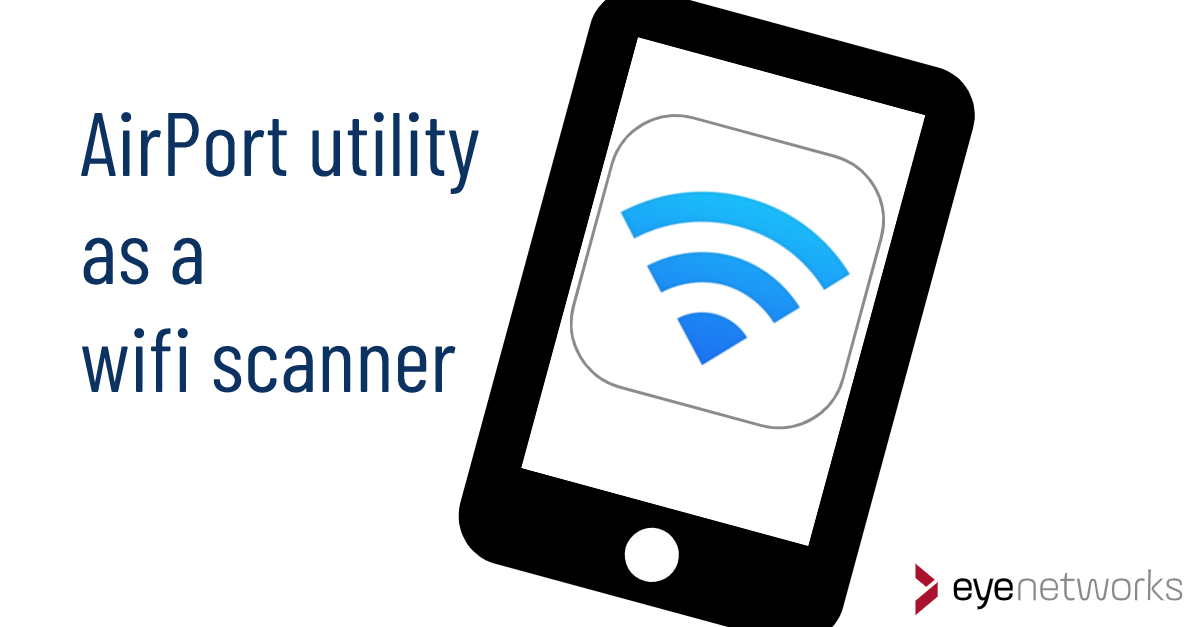 AirPort Utility as a wifi scanner. Illustration of iOS device with AirPort app icon