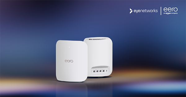 Two eero Max 7 devices seen from the front and back. logos from Eye Networks and eero