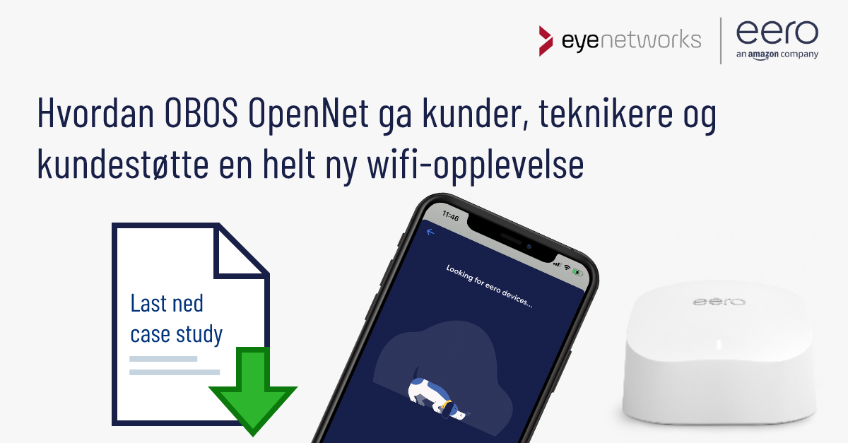 Hvordan OBOS OpenNet ga kunder, teknikere og kundestøtte en helt ny wifi-opplevelse