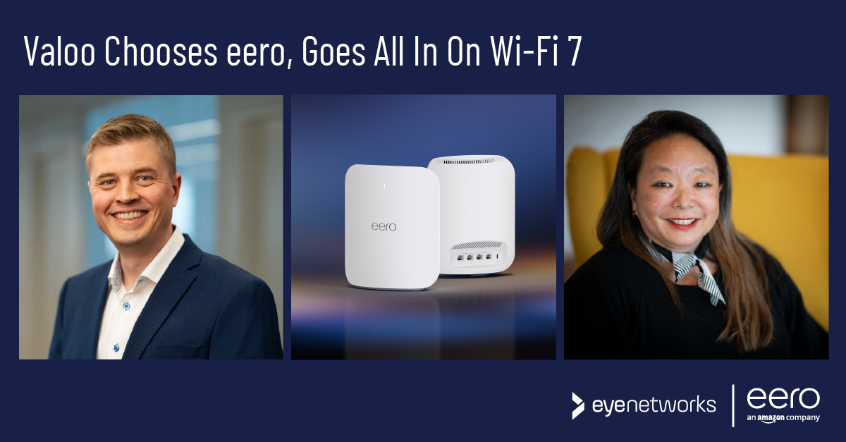 Press Release: Valoo Chooses eero, Goes All In on Wi-Fi 7